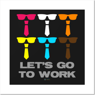 Reservoir Dogs - Let's Go To Work Posters and Art